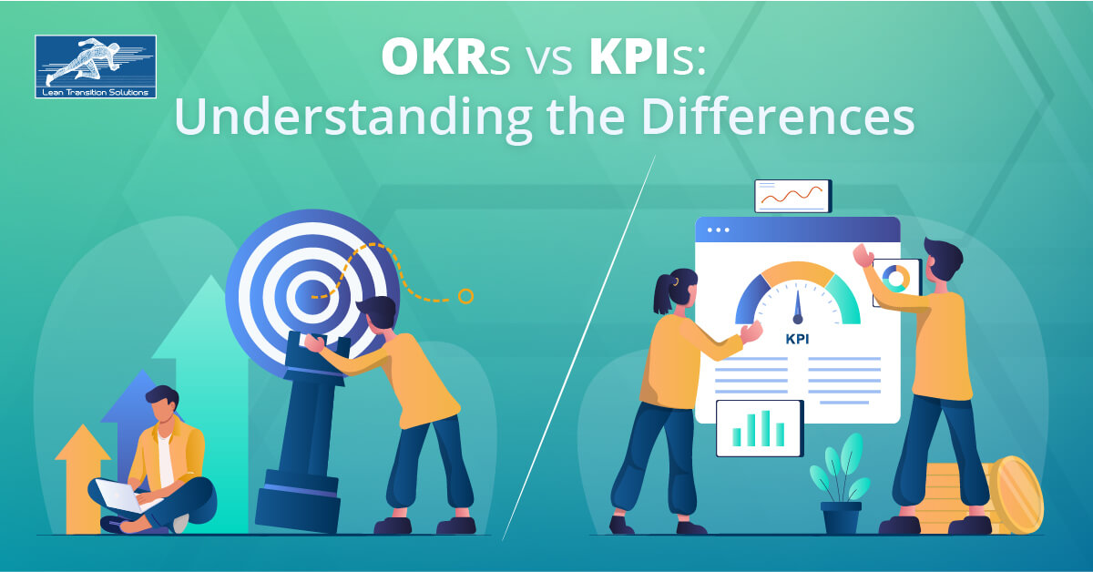 OKRs vs KPIs: Understanding the Differences